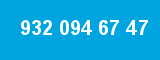 932 094 67 47